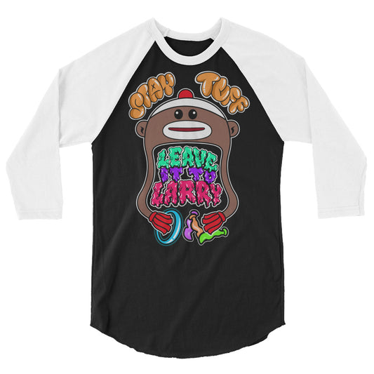 LEAVE IT TO LARRY (3/4 Sleeve Raglan T-Shirt)