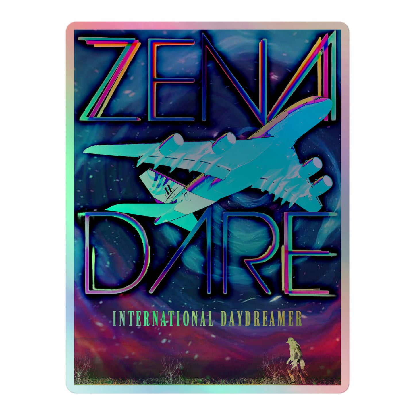 ZENADARE 'INTERNATIONAL DAYDREAMER' (Holographic Sticker)